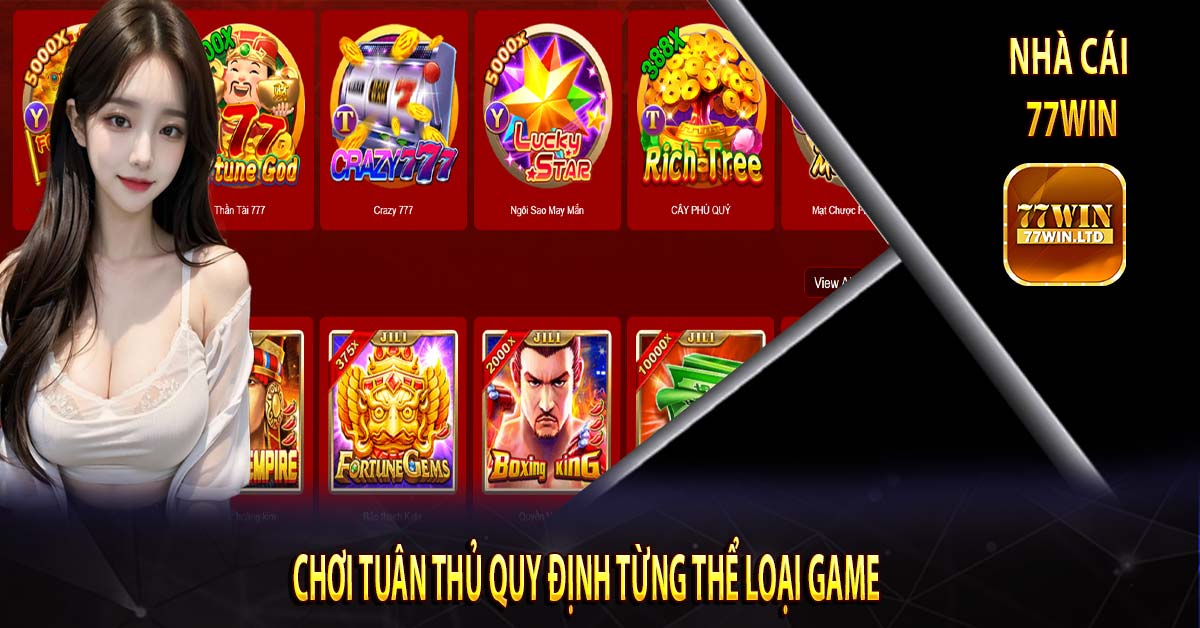 Chơi tuân thủ quy định từng thể loại game